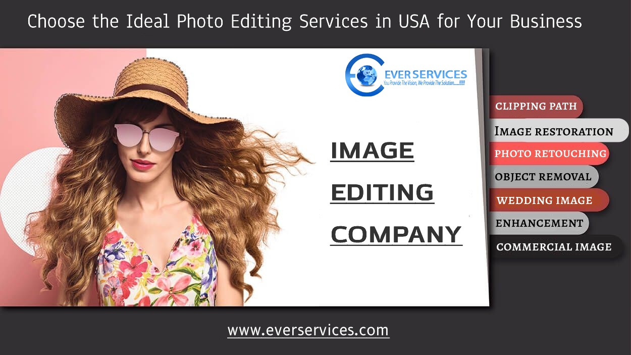 Choose the Ideal Photo Editing Services in the USA for Your Business